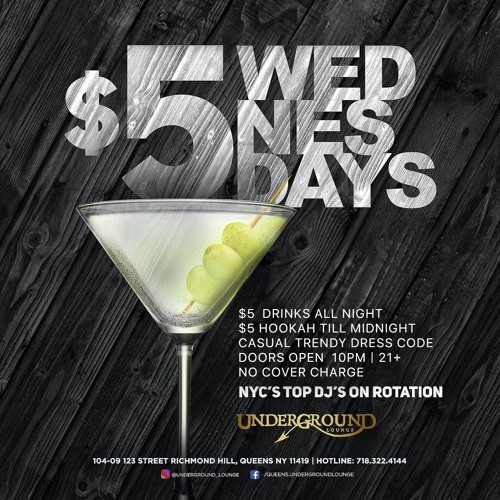 $5 Wednesdays At Underground Lounge 8.17.22