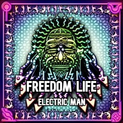 Electrick Man - Freedom Life