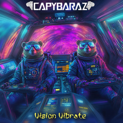 CapybaraZ - Vibrate Vision (SC Preview)