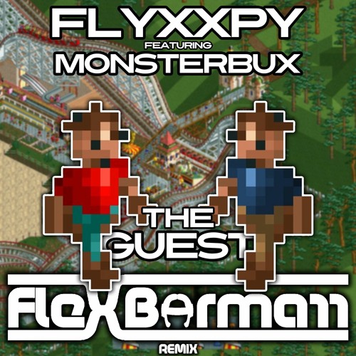Flyxxpy Ft. Monsterbux - The Guest (Flex Bormarr Remix) (Instrumental)