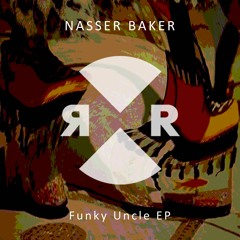 Nasser Baker - Funky Uncle