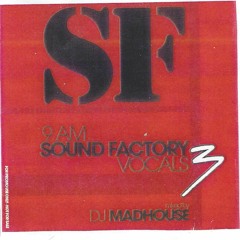 SF 9am Sound Factory Vocals 3 DJ Madhouse CD/PROMO