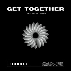 JAKE BR, DOMNER - Get Together
