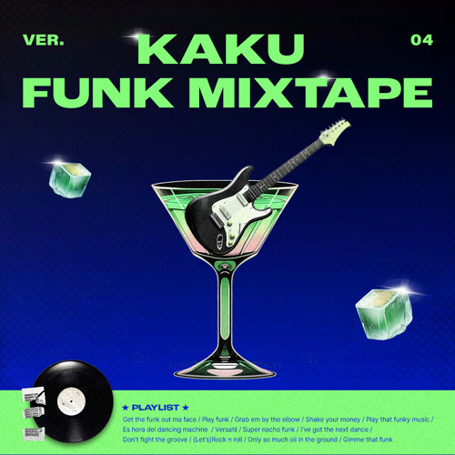 KAKU FUNK MIXTAPE Vol.4