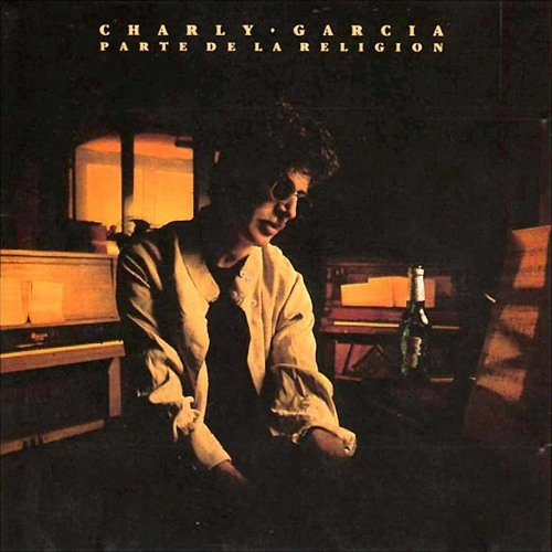 Stream Charly García - Parte de la religión (1987) (Álbum Completo) by juan  perez | Listen online for free on SoundCloud