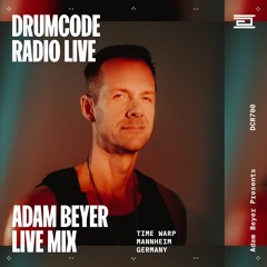 DCR700 – Drumcode Radio Live - Adam Beyer live mix from TimeWarp, Mannheim