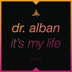 It's My Life 2014 (Bodybangers Remix)
