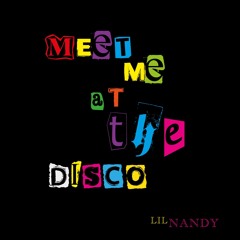 Meet Me At The Disco