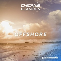Chicane - Offshore (Glover Bootleg)