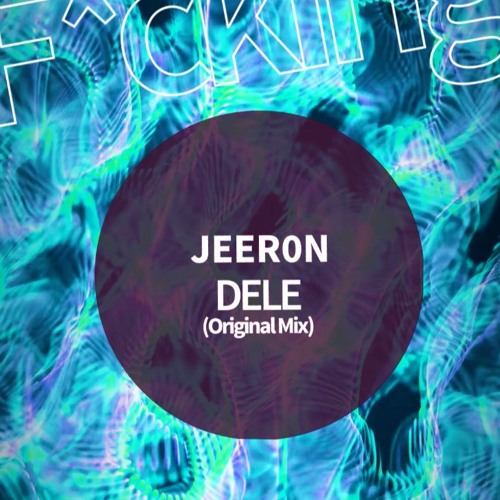 Jeer0n . DELE (Original Mix)