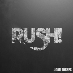 RUSH!