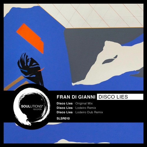 Fran Di Gianni - Disco Lies (Lodeiro Dub)