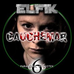 Elfik - Cauchemar (Tribecore)