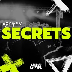 Oxygen - Secrets [OUT NOW]