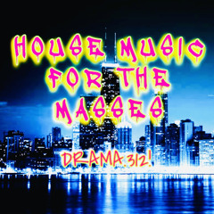 House Music For The Masses Vol. 1
