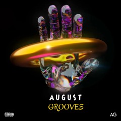 August Grooves ft. Temper Trap, Senses of Mind, Dr. Drak & more