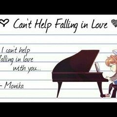 【Doki Doki Literature Club】Can’t Help Falling in Love (Monika Cover)