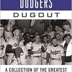 [View] KINDLE 💑 Tales from the Dodgers Dugout: A Collection of the Greatest Dodgers