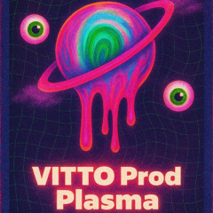 VITTO Prod - Plasma