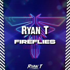 Ryan T - Fireflies ( Sample )