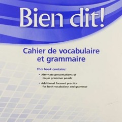 download EBOOK 💗 Bien Dit!: Vocabulary and Grammar Workbook Student Edition Level 2