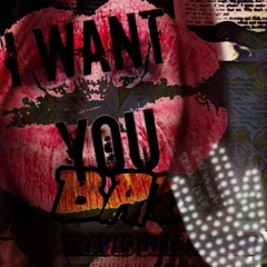 I Want You Bad