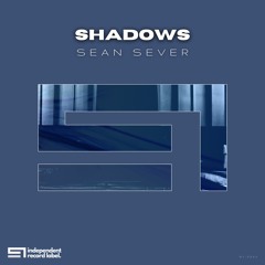 Sean Sever - Shadows (Original Mix)