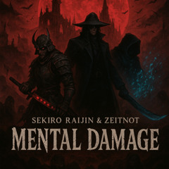 SEKIRO RAIJIN & ZEITNOT -  Mental Damage