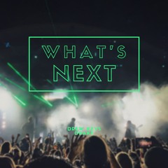 What's Next (GoGo Bounce)