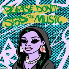 Rihanna - Please Don't Stop The Music (BigT EDIT) [FREE DL]