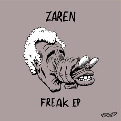 Premiere: Zaren - Freak [Creatures of Habit]