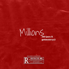 Millions ft GetmoneyZ2