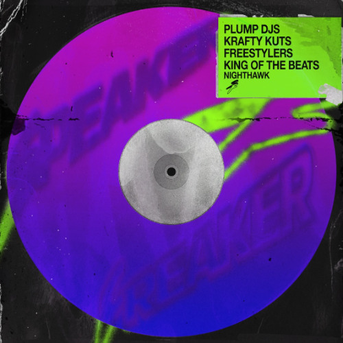 Nighthawk - Plump Djs - Krafty Kuts - Freestykers -