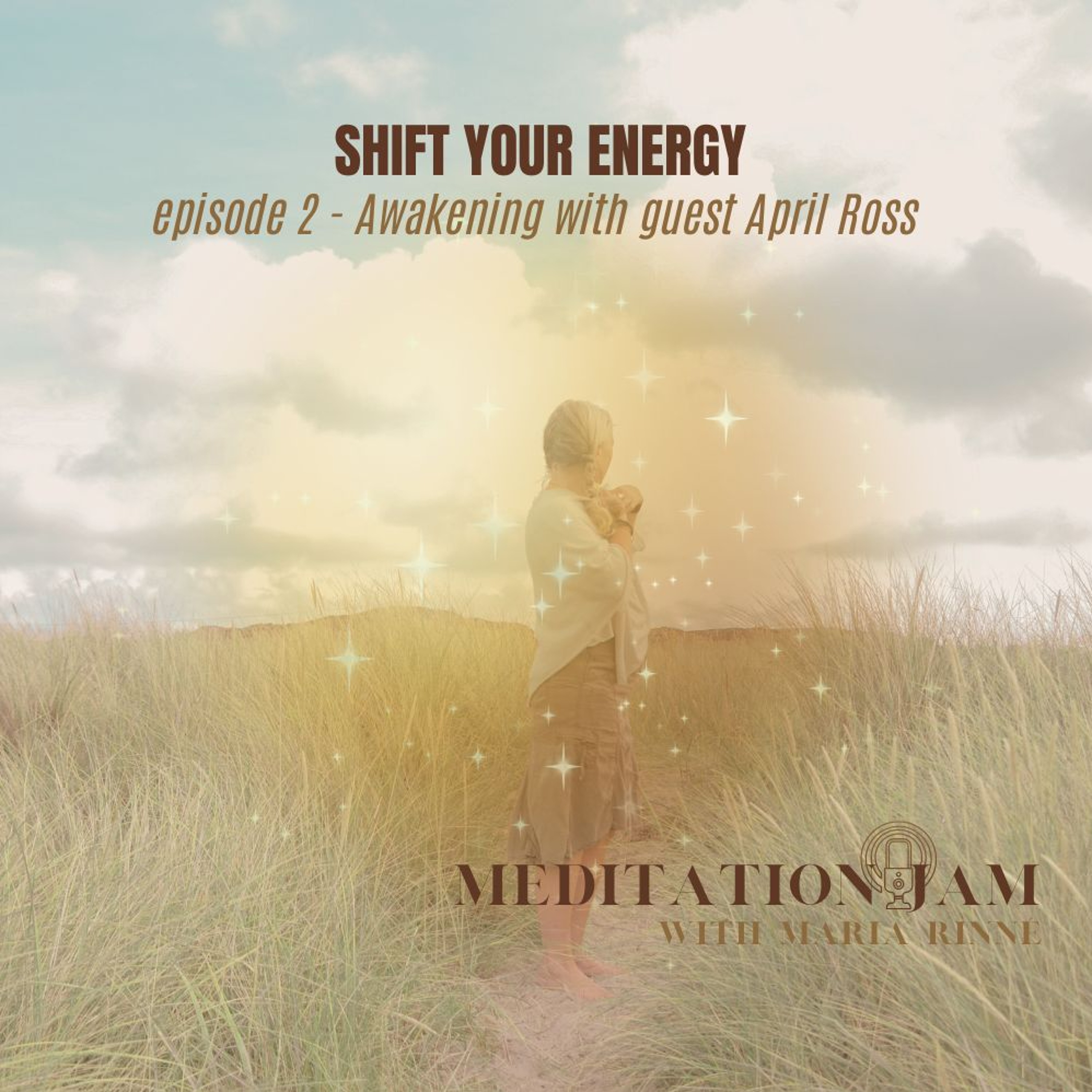Meditation Jam with Maria Rinné, Igniting guided meditations, guests and life!
