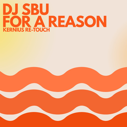 DJ Sbu - For A Reason (Kernius Re-Touch) FREE DOWNLOAD