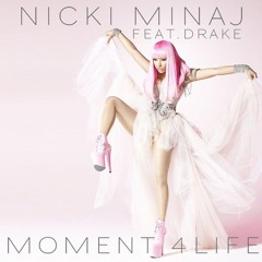 Nicki Minaj & Drake - Moment For Life (2025 Remix)