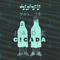 Jade Cicada - Dos Ghosts Mix