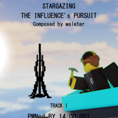 STARGAZING - The Influence's pursuit (OUTDATED)