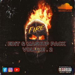 Fire Edit & Mashup Pack Vol.2