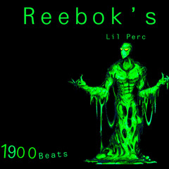 Reebok’s (Prod:1900beats) PerXtaR