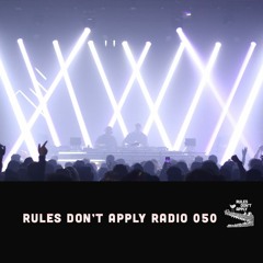 Rules Don't Apply Radio 050