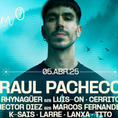 LARRE - PETY B-DAY 2025 @ Platform 7 (05-04-25) w/RAUL PACHECO