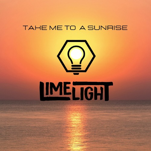 LimelighT - Take me to a sunrise