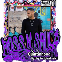Quintinhood - Hyphy (original Mix)[RNS Selections]