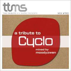 #190 - A Tribute To Cyclo - mixed by Moodyzwen