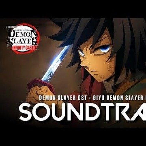 『 Giyu Demon Slayer Mark Theme 』Demon Slayer Infinity Castle Movie OST Cover