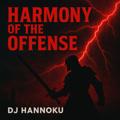 Harmony of the offense (DEMO) - DJ Hanokku