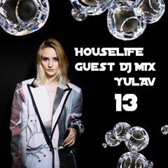 #13 YULAV GUEST DJ MIX