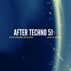 After techno 51