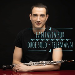 Fantaisie de G - P. Telemann №3 pour Oboe Solo - Timothée wurth